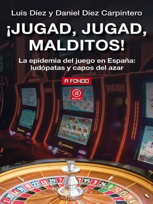 cover image of ¡Jugad, jugad, malditos!